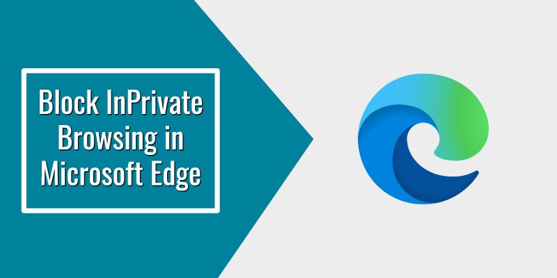 Block InPrivate Browsing in Microsoft Edge.howtoassistant