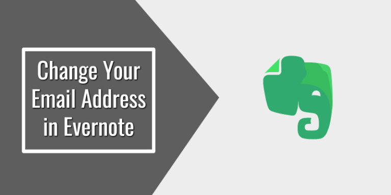 How to Change Your Email Address in Evernote