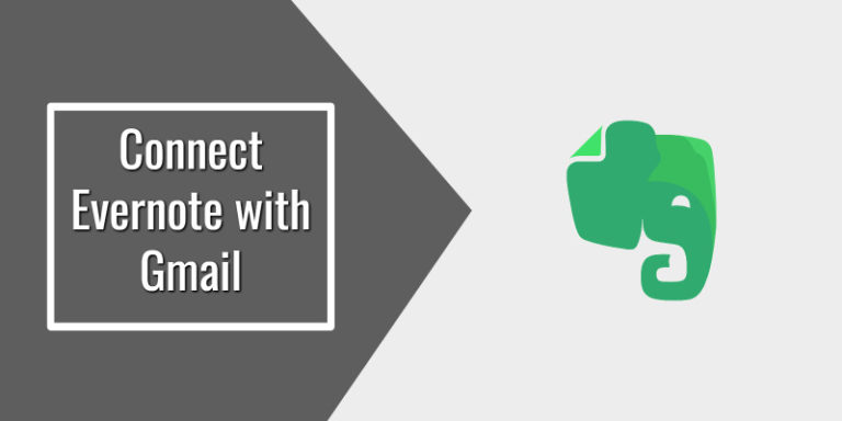 How to Connect Evernote with Gmail Account