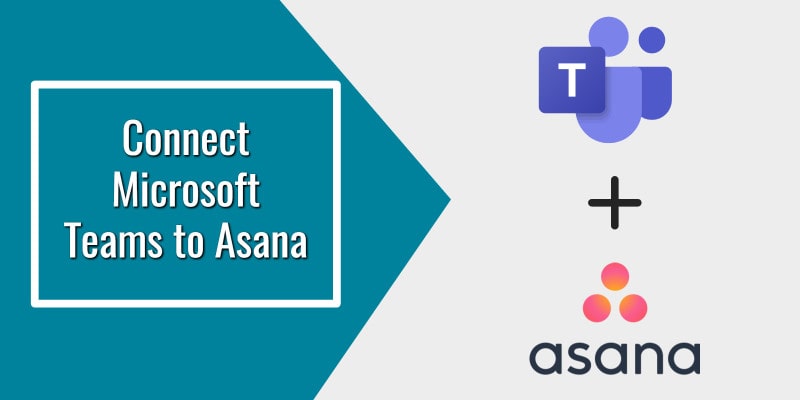 Connect Microsoft Teams to Asana.howtoassistant-min