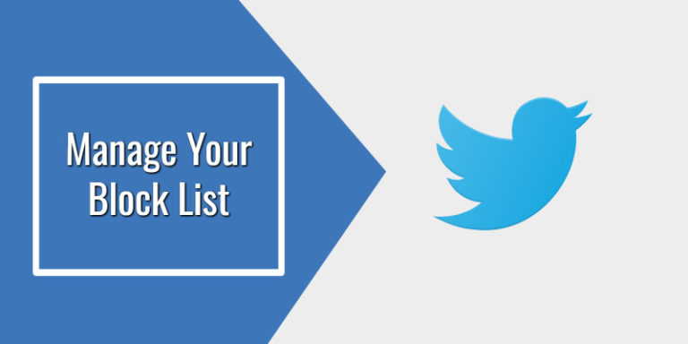 How to Manage Your Block List on Twitter