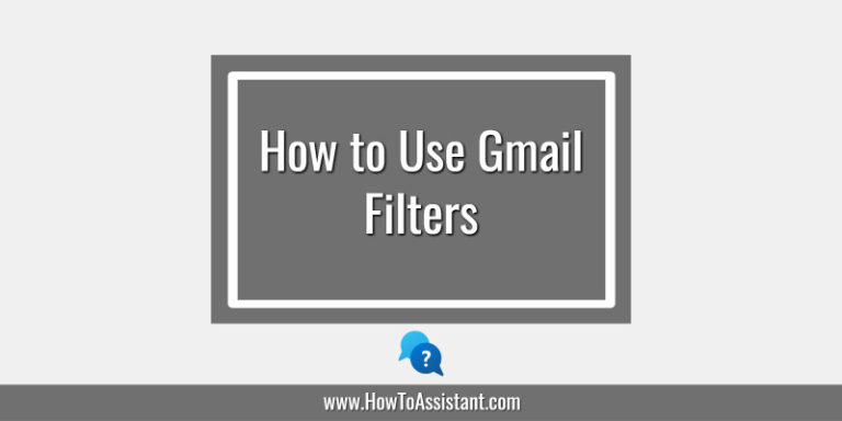 How to Use Gmail Filters – Step-by-Step Guide