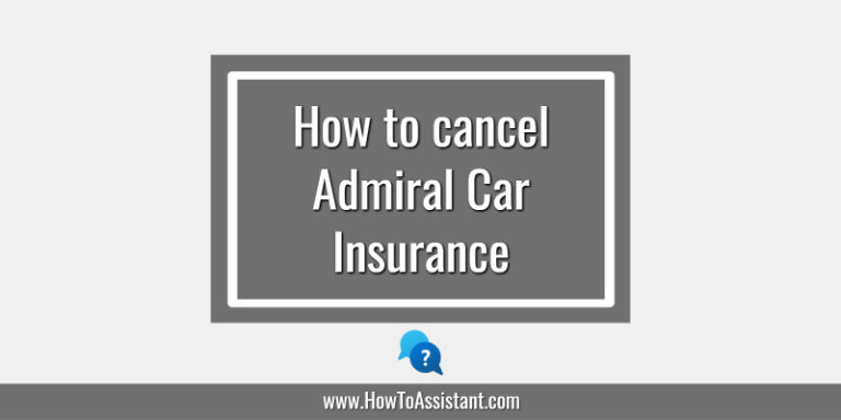 How to cancel Admiral Car Insurance