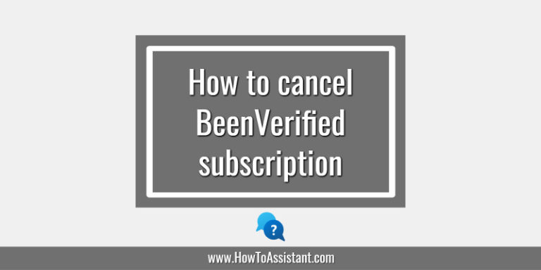 How to cancel BeenVerified subscription