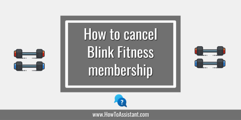 How to cancel Blink Fitness membership