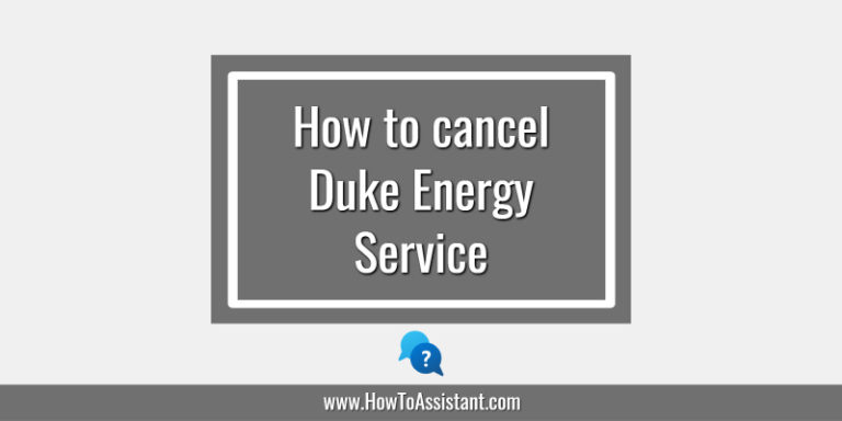 How to cancel Duke Energy Service