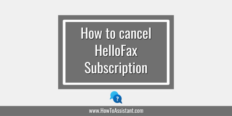 How to cancel HelloFax Subscription