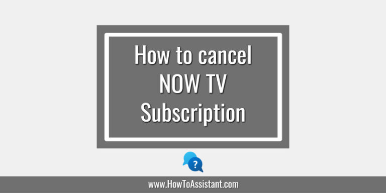 How to cancel Now TV Subscription Service