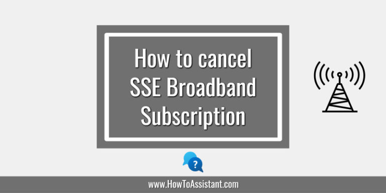 How to cancel SSE Broadband Subscription