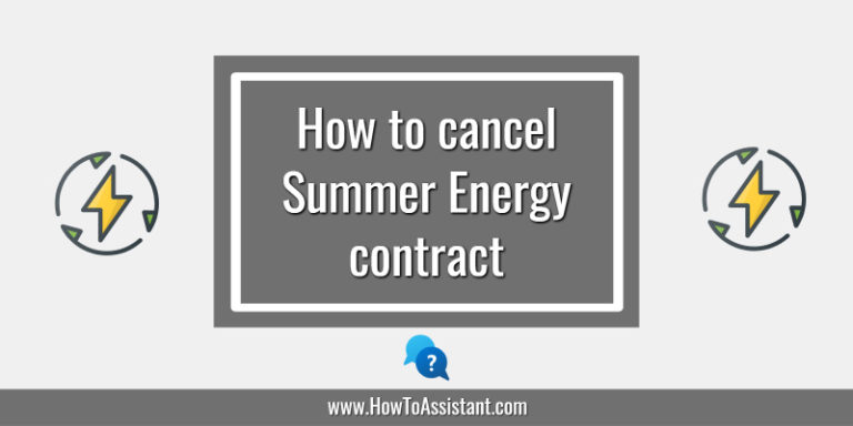 How to cancel Summer Energy contract