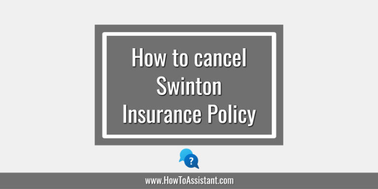 How to cancel Swinton Insurance Policy