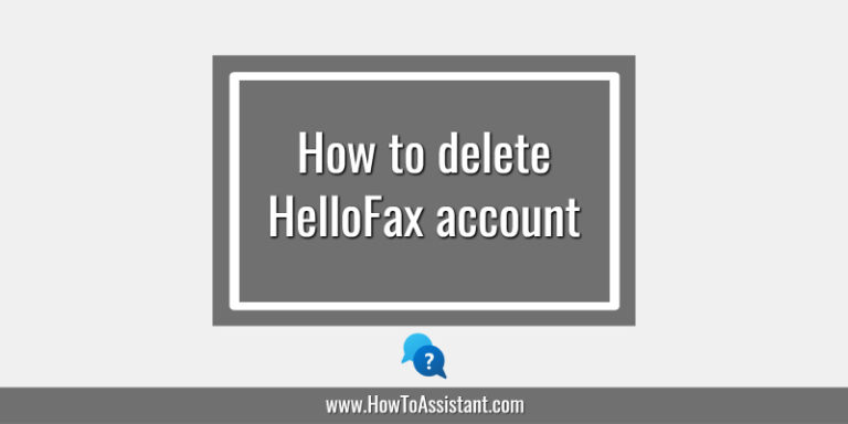 How to delete HelloFax account