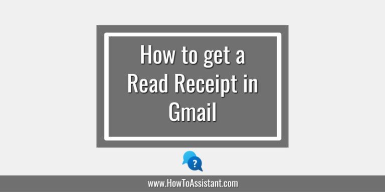 How to get a Read Receipt in Gmail