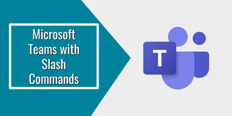 How to Increase Speed & Efficiency in Microsoft Teams with Slash Commands