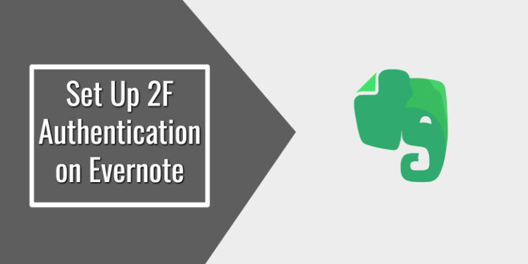 How to Set Up Two-Factor Authentication on Evernote