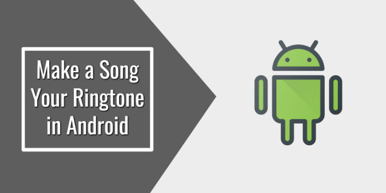 How to Make a Song Your Ringtone in Android