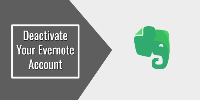 How to Deactivate and Delete Evernote Account