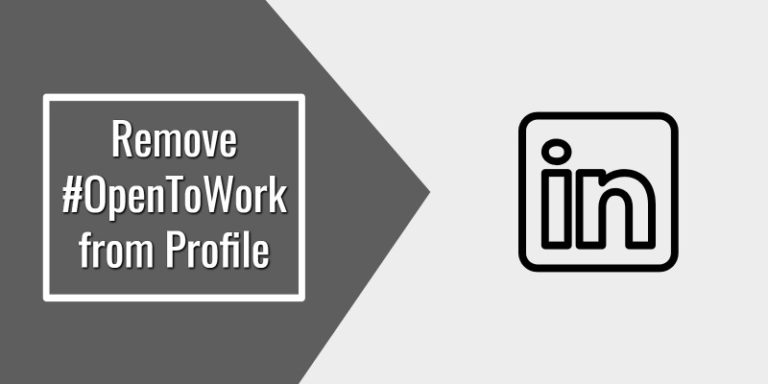 How to Remove #OpenToWork feature from your LinkedIn profile