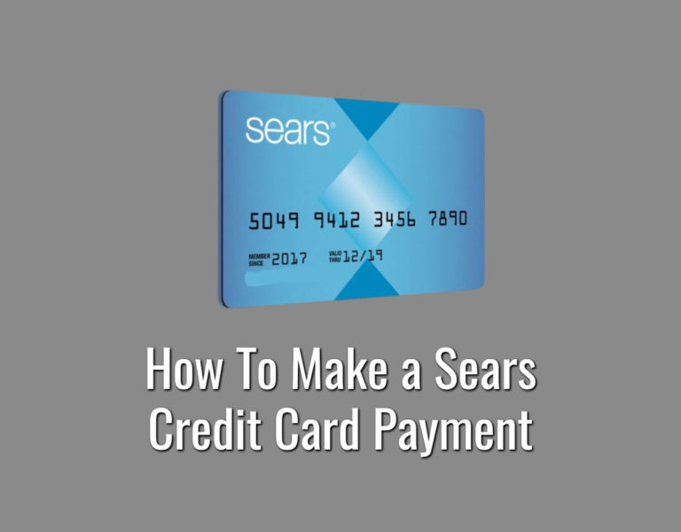 How To Make a Sears Credit Card Payment | Searscard.com