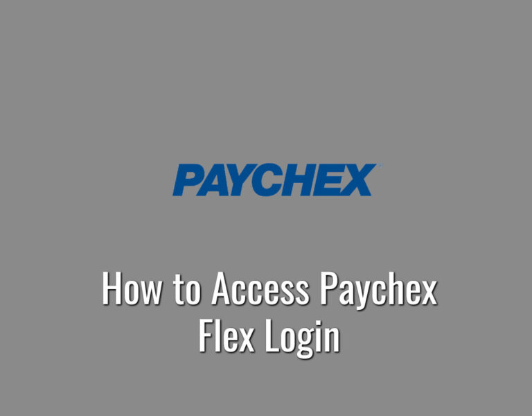 How to Access Paychex Flex Login