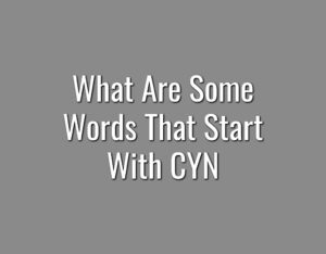what-are-some-words-that-start-with-CYN