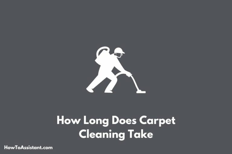 How Long Does Carpet Cleaning Take
