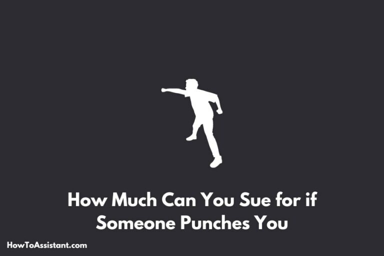 How Much Can You Sue for if Someone Punches You